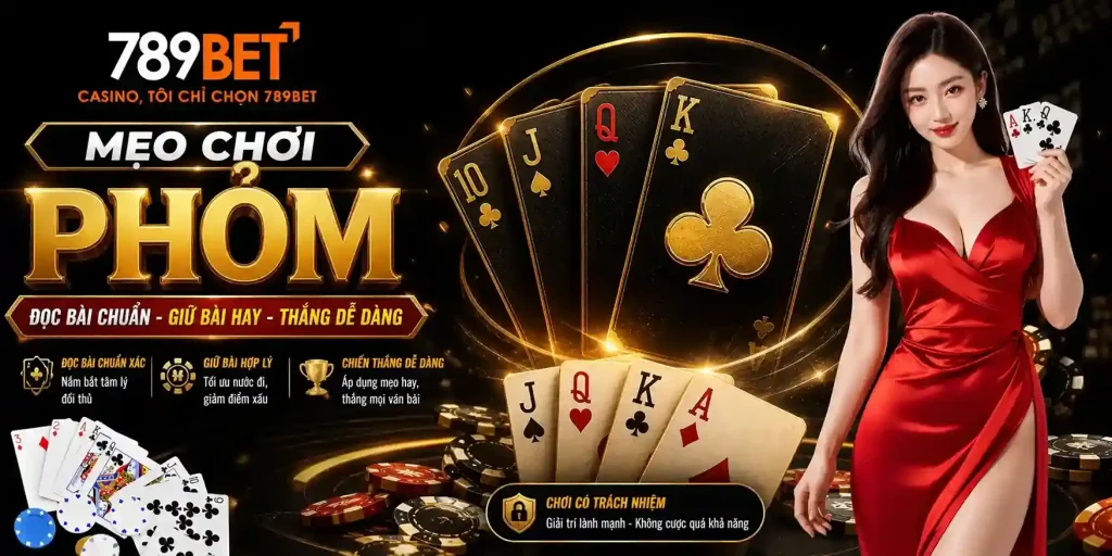 Game bài: tổng hợp mẹo chơi phỏm 789bet